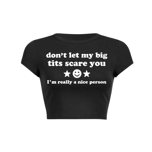 Dont Let My Big Txts Scare You Y2K Baby Tee Crop Top