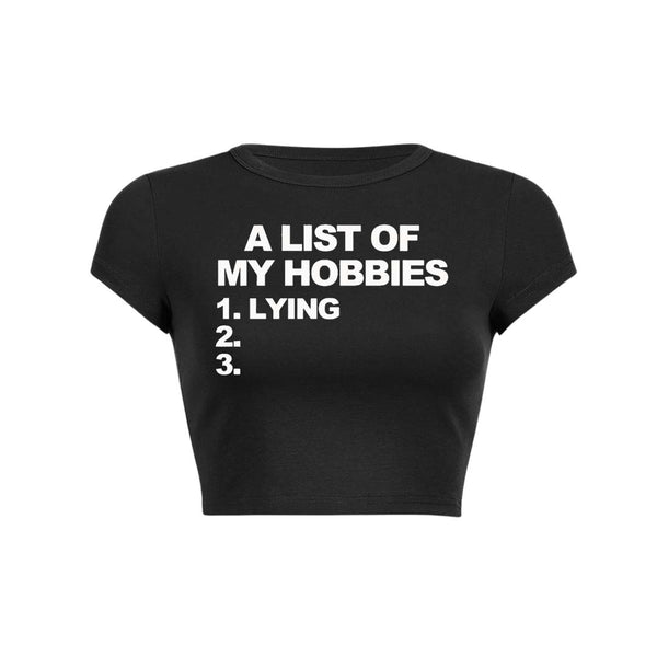 A List Of My Hobbies Lying Y2K Baby Tee Crop Top